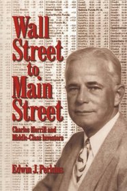 Wall Street to Main Street: Charles Merrill and Middle-Class Investors