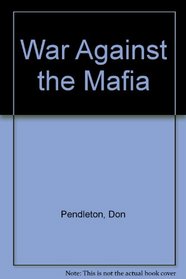 WAR AGAINST THE MAFIA