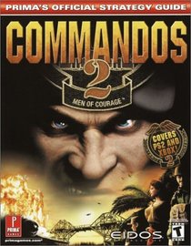 Commandos 2: Men of Courage (PS2): Prima's Official Strategy Guide
