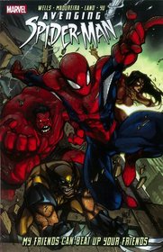 Avenging Spider-Man: My Friends Can Beat Up Your Friends