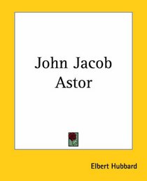 John Jacob Astor