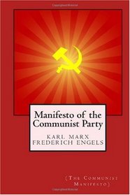 Manifesto of the Communist Party (The Communist Manifesto): Published with Seven Rare Prefaces