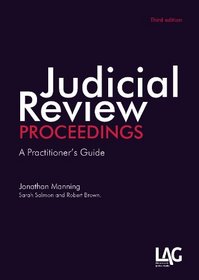Judicial Review Proceedings: A Practitioner's Guide