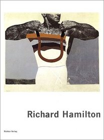Richard Hamilton: Prints and Multiples 1939-2002