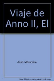 Viaje de Anno II, El (Spanish Edition)