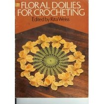 Floral Doilies for Crocheting (Dover Needlework)