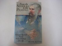 From the Sierras to the Pampas: Richard Burton's Travels in the America, 1860-69