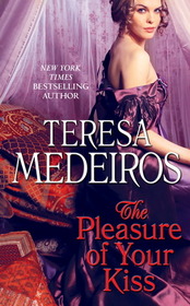 The Pleasure of Your Kiss, Bk 1