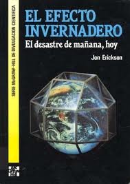 El Efecto Invernadero (Spanish Edition)