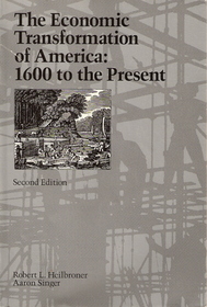 The Economic Transformation of America: 1600 to the Present
