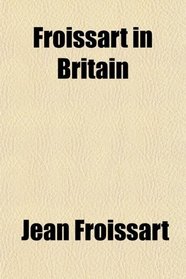 Froissart in Britain
