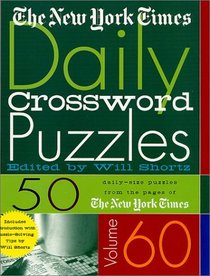 The New York Times Daily Crossword Puzzles, Volume 60