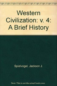 Western Civilization: Volume B : 1300 to 1815