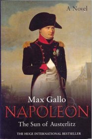 Napoleon: No. 2: The Sun of Austerlitz