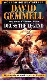 The First Chronicles of Druss the Legend (Drenai Tales, Book 6)
