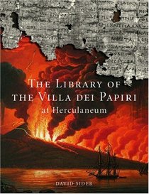 The Library of the Villa dei Papiri at Herculaneum