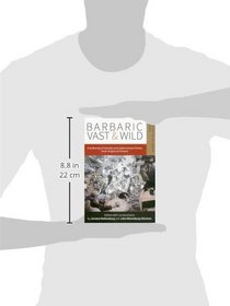Barbaric Vast & Wild: A Gathering of Outside & Subterranean Poetry from Origins to Present: Poems for the Millennium (Barbaric Vast & Wild: An Assemblage of Outside & Subterranea)