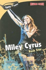 Miley Cyrus: Rock Star (Reading Power: Young and Famous)