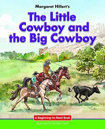 The Little Cowboy and the Big Cowboy (Beginning-To-Read)