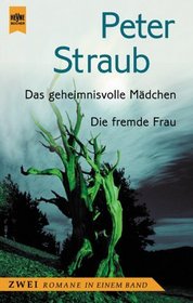 Das Geheimnisvolle Madchen / Die Fremde Frau (Under Venus / Marriages) (German Edition)