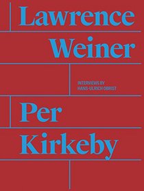 Per Kirkeby and Lawrence Weiner