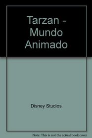 Tarzan - Mundo Animado (Spanish Edition)