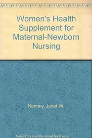 Women's Health Supplement for Maternal-Newborn Nursing