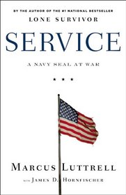 Service: A Navy SEAL at War (Large Print)