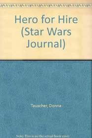 Hero for Hire (Star Wars Journal)