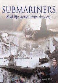 Submariners: Real Life Stories from the Deep