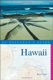 Hawaii: An Explorer's Guide, Second Edition (Explorer's Guides)