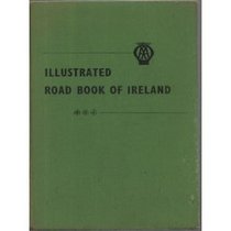 Illustrated road book of Ireland: With gazetteer, itineraries, maps & town plans