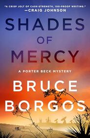 Shades of Mercy: A Porter Beck Mystery (Porter Beck, 2)