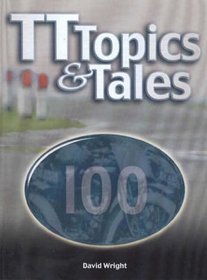 TT Topics and Tales