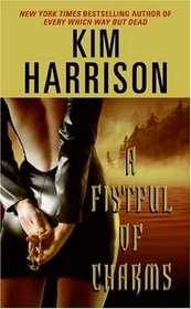 A Fistful of Charms (The Hollows, Bk 4)