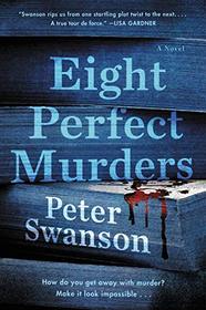 Eight Perfect Murders (Malcolm Kershaw, Bk 1)