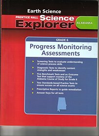 Alabama Progress Monitoring Assessments for Prentice Hall Earth Science (Science Explorer)