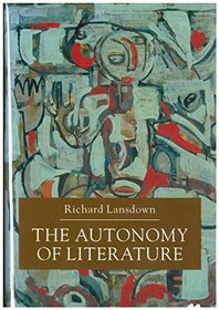 The Autonomy of Literature: Institutionalism and Its Discontents