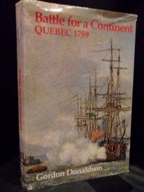 Battle for a continent, Quebec 1759