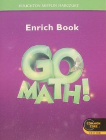 Go Math!: Student Enrichment Workbook Grade 3