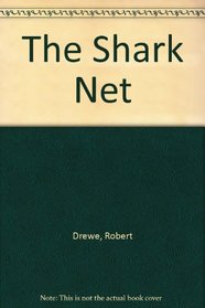The Shark Net: Memories and Murder