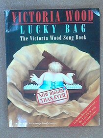 Lucky Bag : The Victoria Wood Song Book [Songbook]
