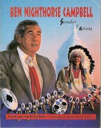 Ben Nighthorse Campbell: Senador y artista (Notas biograficas: Nativos americanos)