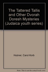 Tattered Tallis (Judaica Youth Series)