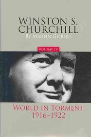 Winston S. Churchill: World in Torment, 1916-22