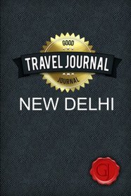 Travel Journal New Delhi