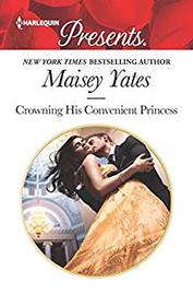 Crowning His Convenient Princess (Once Upon a Seduction, Bk 4) (Harlequin Presents, No 3779)