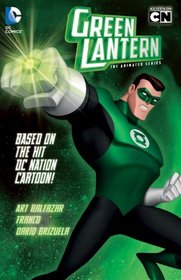 Green Lantern: The Animated Series (Green Lantern (Graphic Novels))