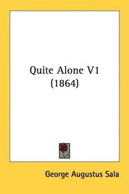 Quite Alone V1 (1864)