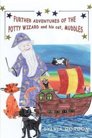 Further Adventures of the Potty Wizard and His Cat, Muddles